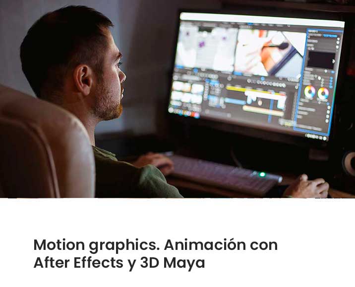 Motion graphics. Animación con After Effects y 3D Maya