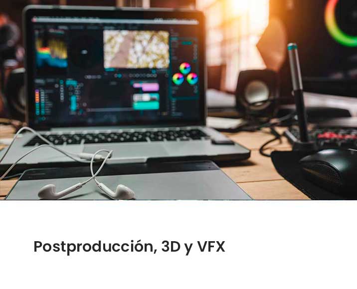 Postproducción, 3D y VFX